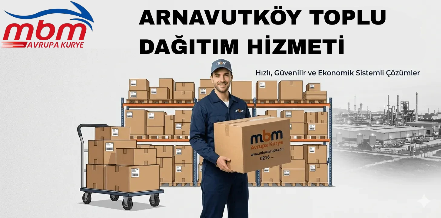 Arnavutköy Toplu Dağıtım