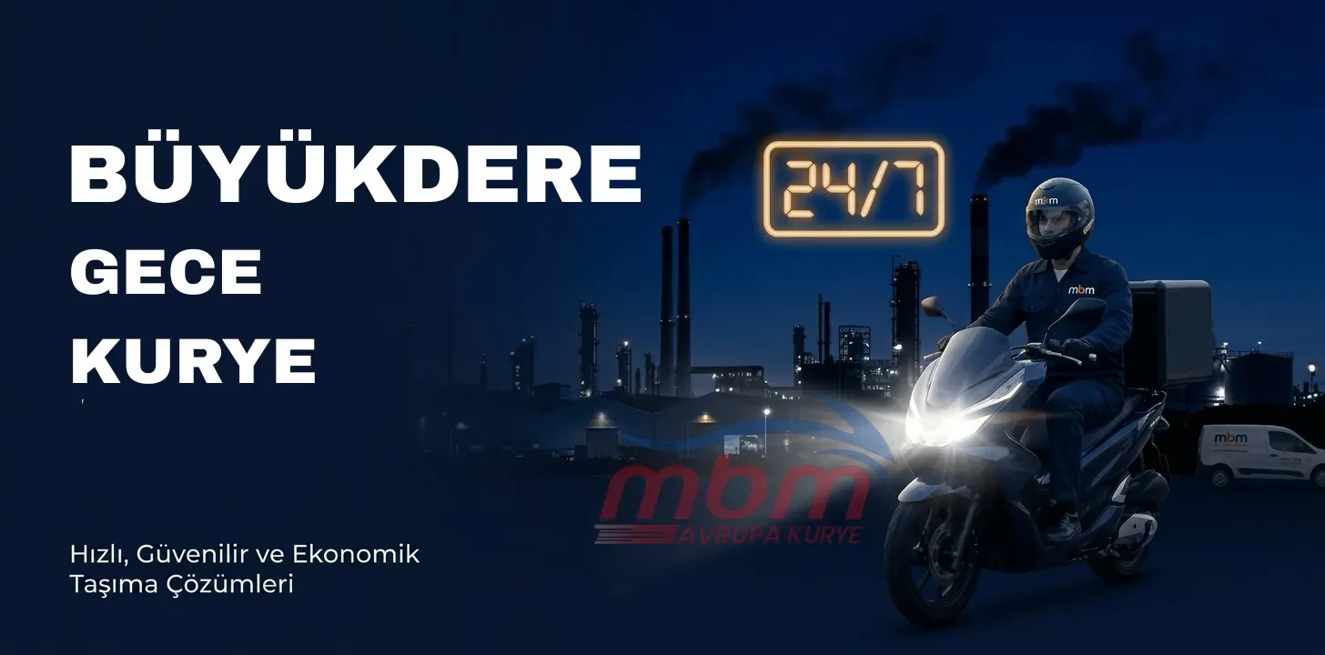 BÜYÜKDERE GECE KURYE