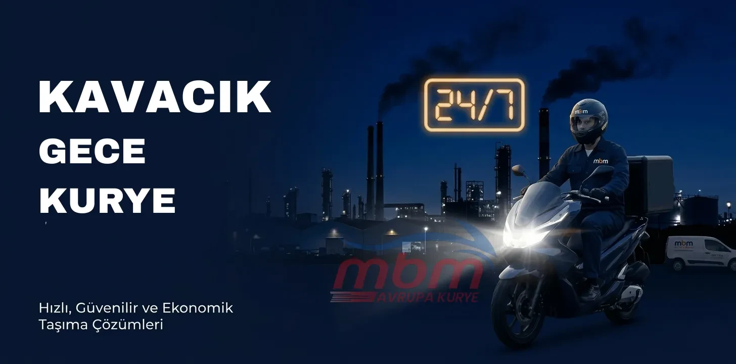 KAVACIK GECE KURYE