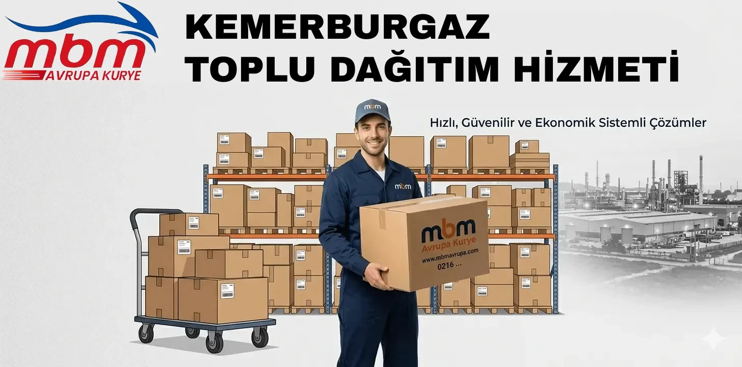 KEMERBURGAZ TOPLU DAĞITIM