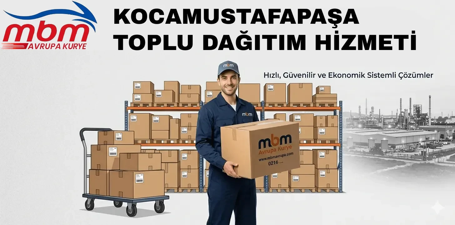 KOCAMUSTAFAPAŞA TOPLU DAĞITIM