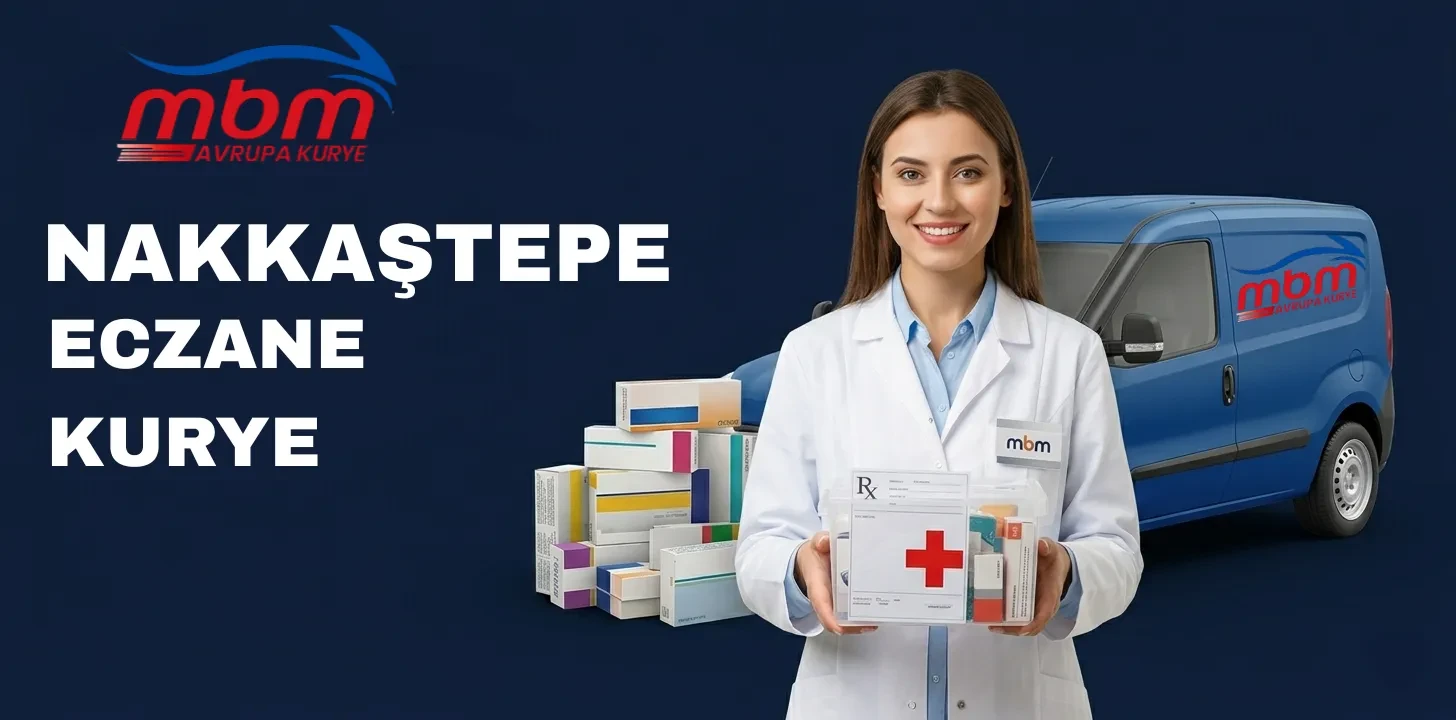 NAKKAŞTEPE ECZANE KURYE