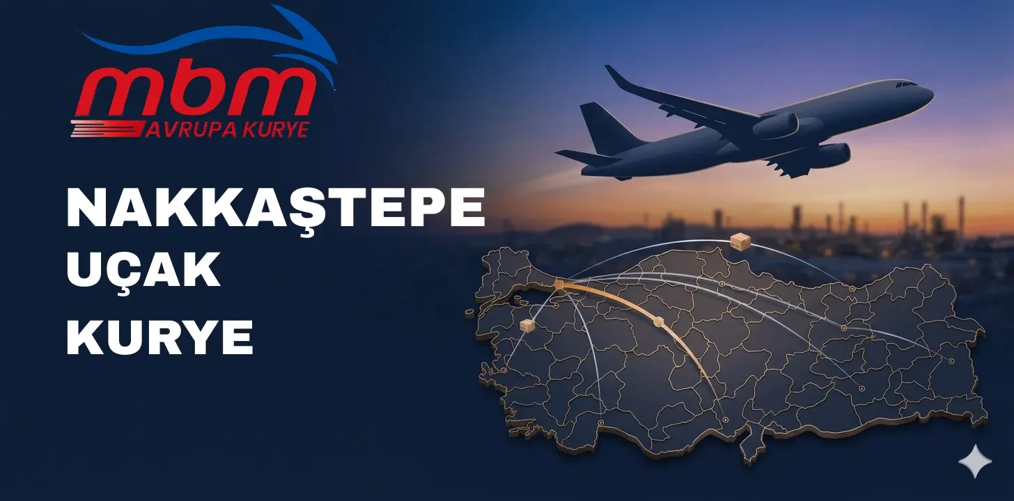 NAKKAŞTEPE UÇAK KURYE