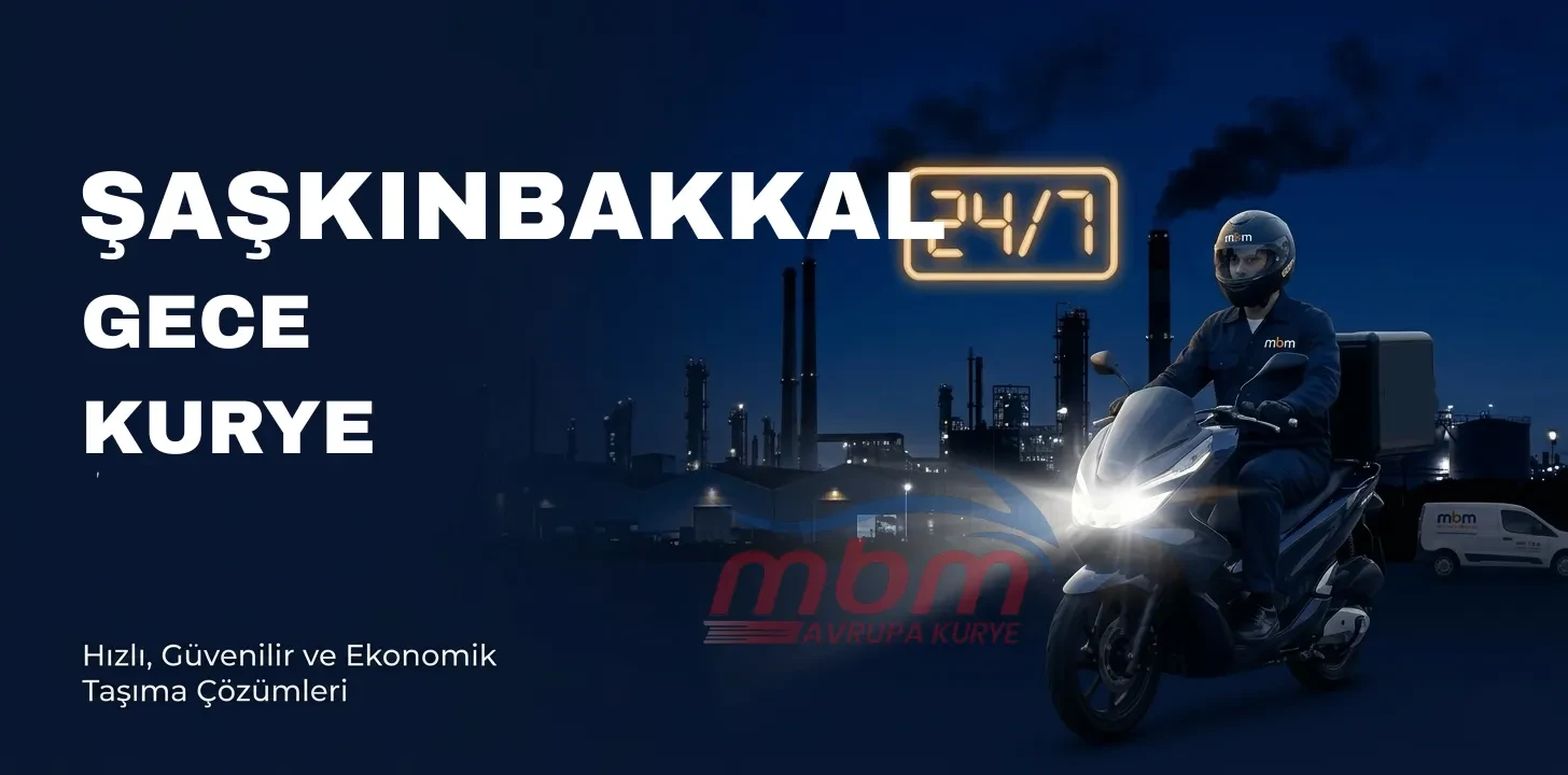 ŞAŞKINBAKKAL GECE KURYE