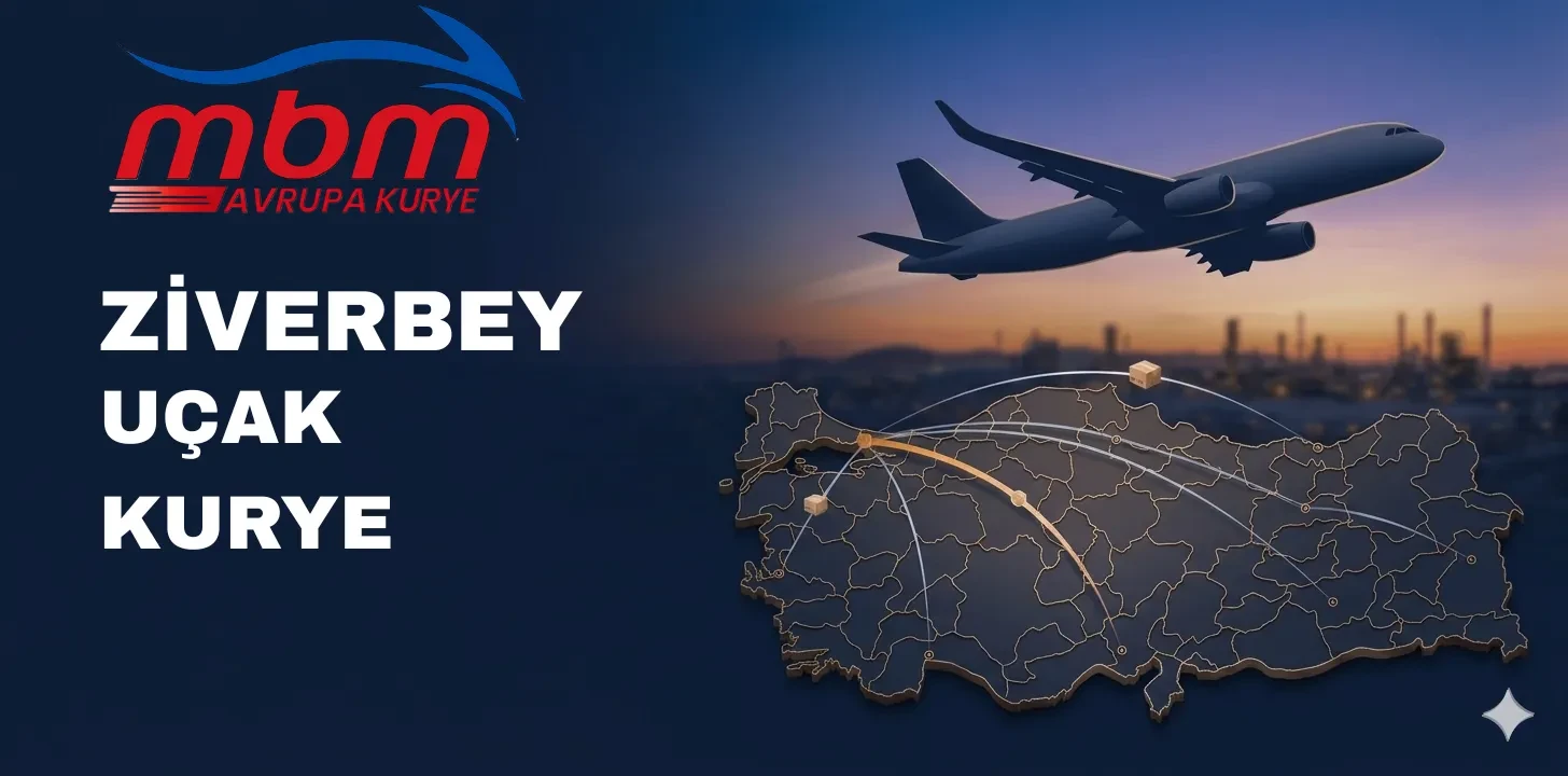 ZİVERBEY UÇAK KURYE